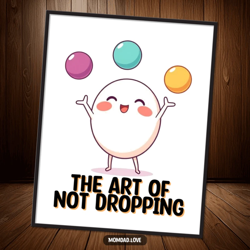 Funny Poster depicting a round character with small limbs, enthusiastically juggling three colorful balls.
