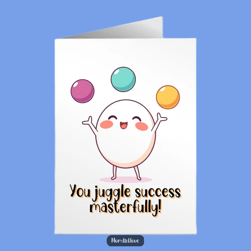 Free Printable Congrats Card: Juggling Excitement, Humorous Downloadable