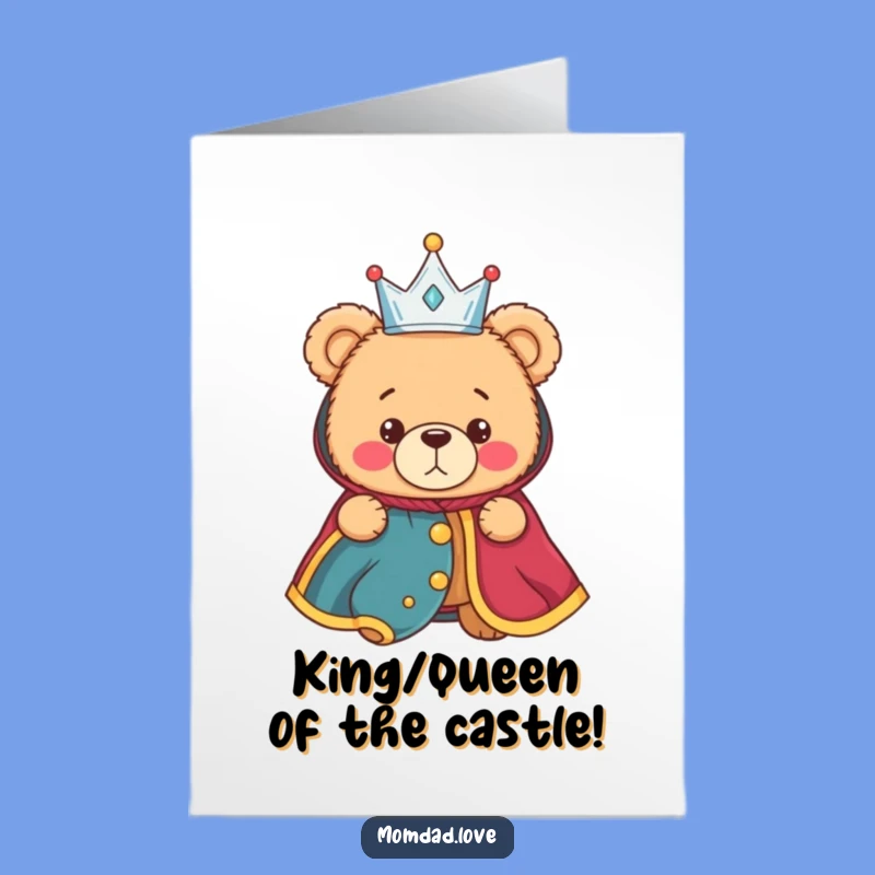 Free Printable Congrats Card: Bewildered Bear Royalty - Funny DIY Downloadable